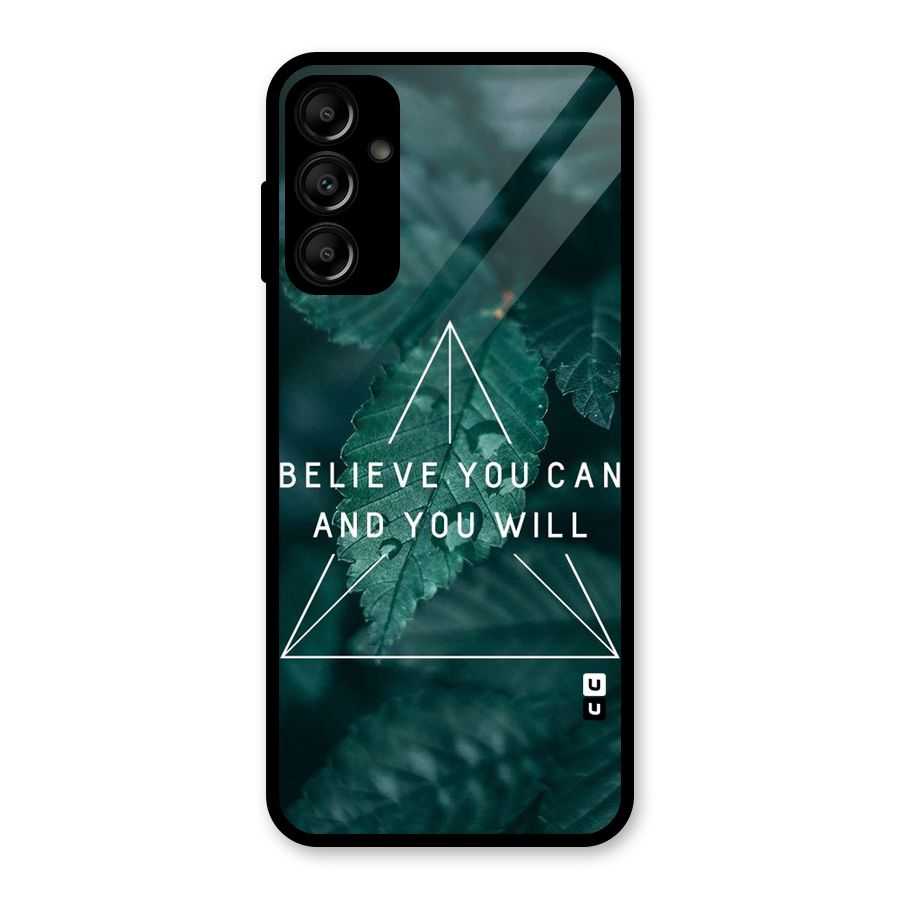 Believe You Can Motivation Glass Back Case for Galaxy A14 5G