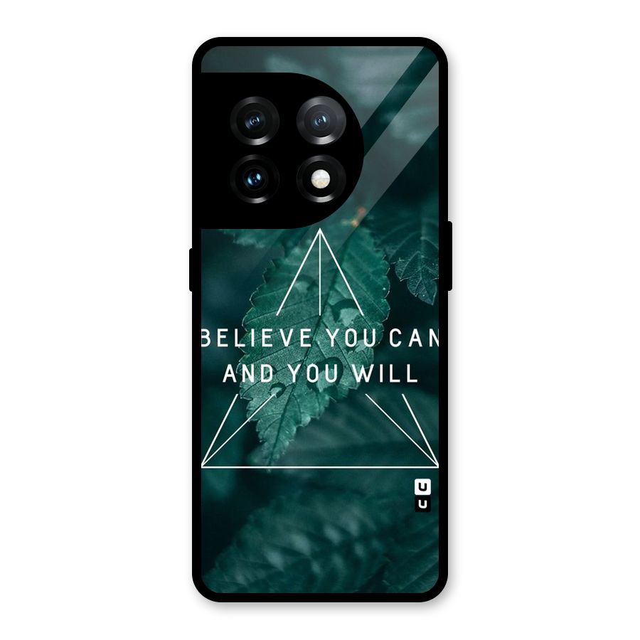 Believe You Can Motivation Glass Back Case for OnePlus 11