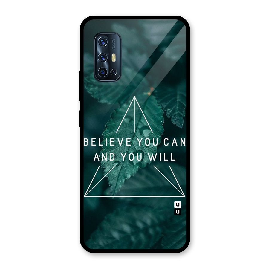 Believe You Can Motivation Glass Back Case for Vivo V17