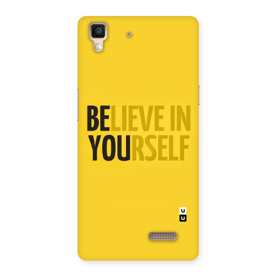 Believe Yourself Yellow Back Case for Oppo R7