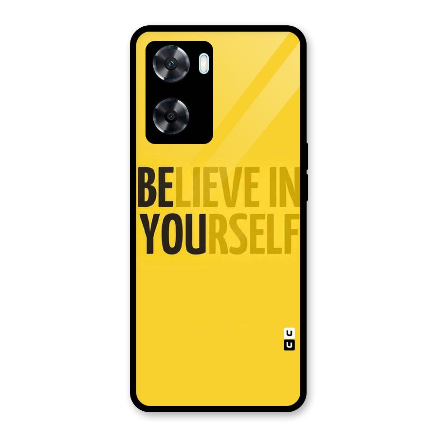 Believe Yourself Yellow Glass Back Case for Oppo A77