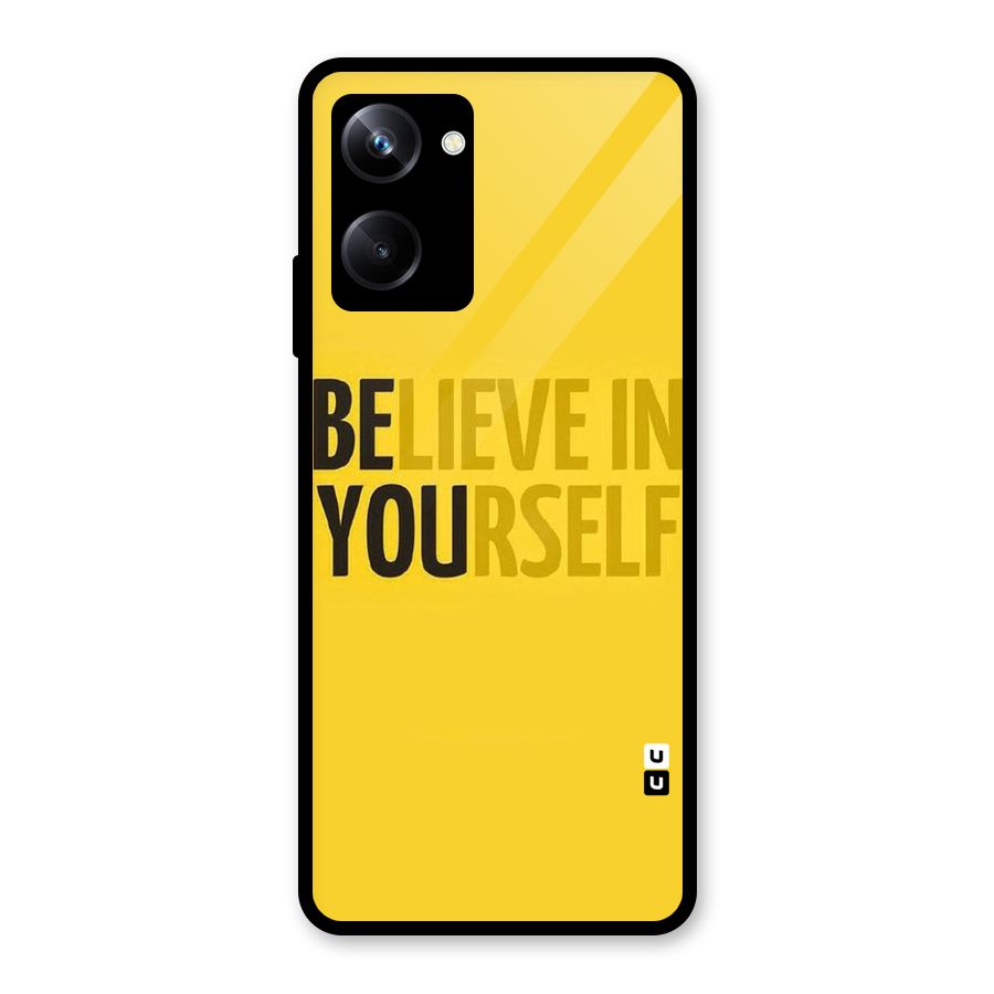 Believe Yourself Yellow Glass Back Case for Realme 10 Pro