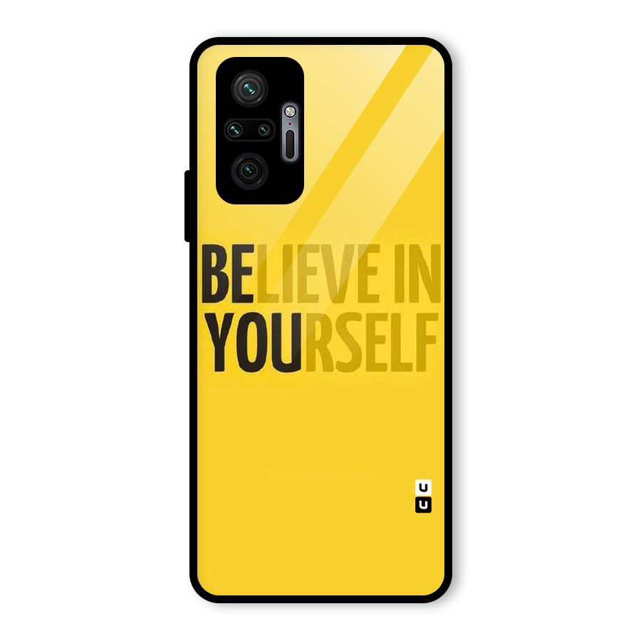 Believe Yourself Yellow Glass Back Case for Redmi Note 10 Pro