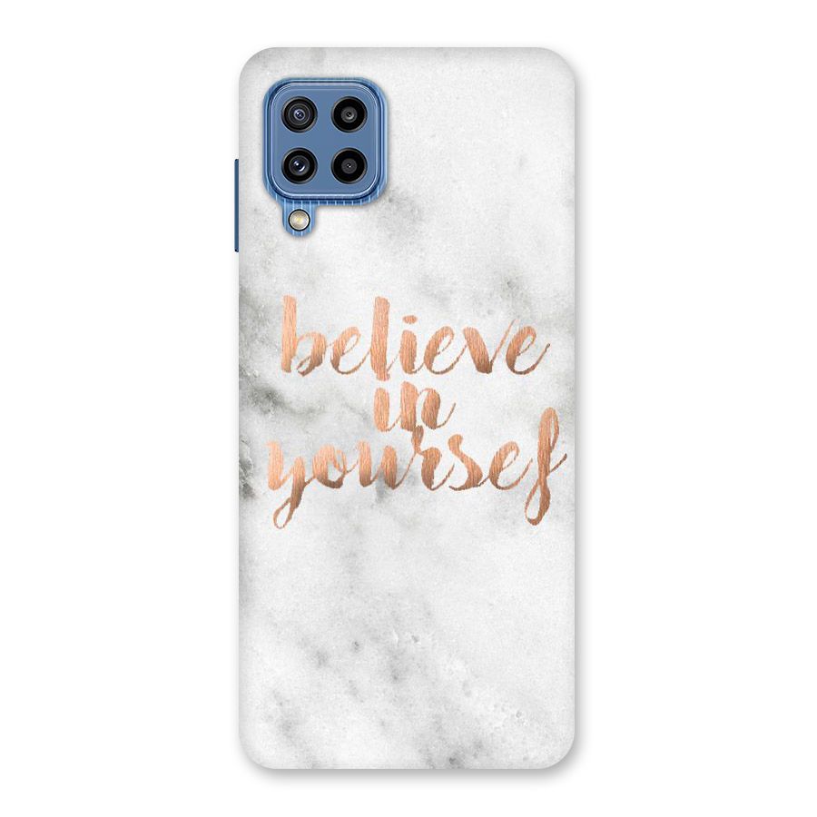 Believe in Yourself Back Case for Galaxy M32