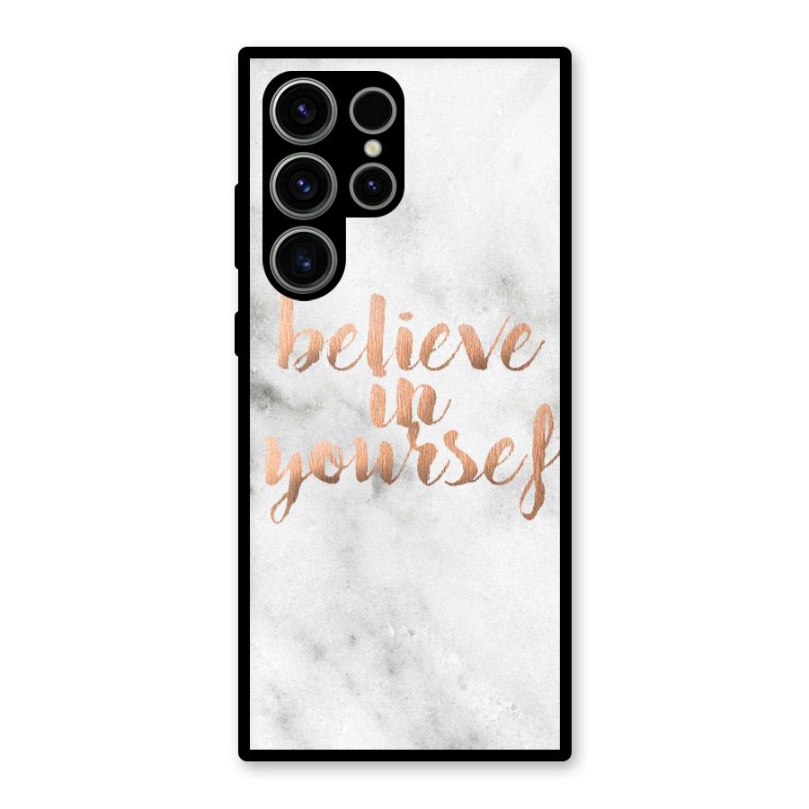 Believe in Yourself Glass Back Case for Galaxy S23 Ultra