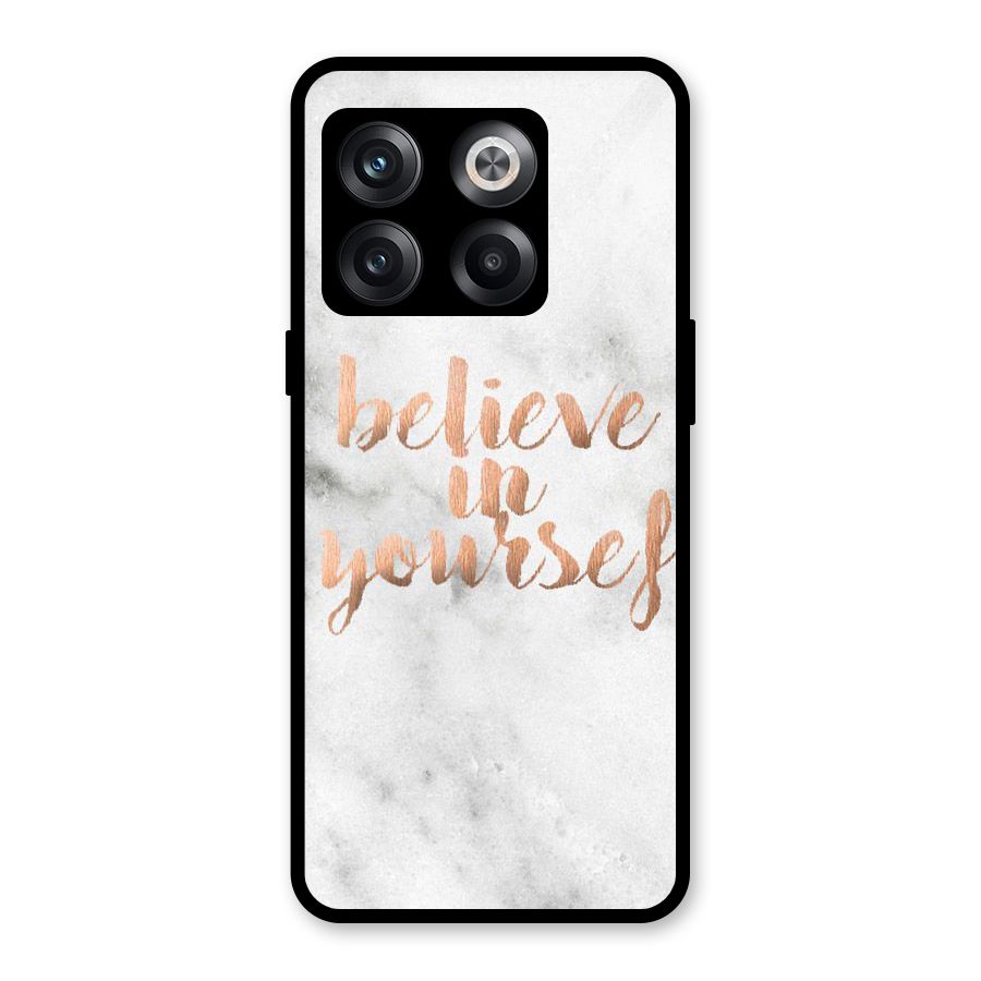 Believe in Yourself Glass Back Case for OnePlus 10T