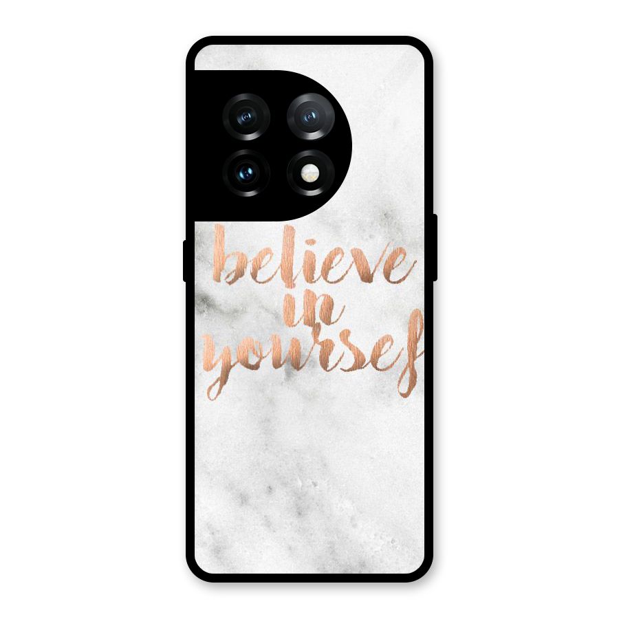 Believe in Yourself Glass Back Case for OnePlus 11