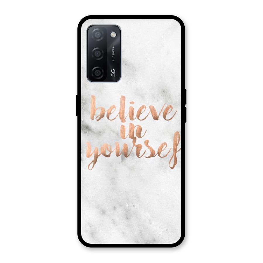 Believe in Yourself Glass Back Case for Oppo A53s 5G
