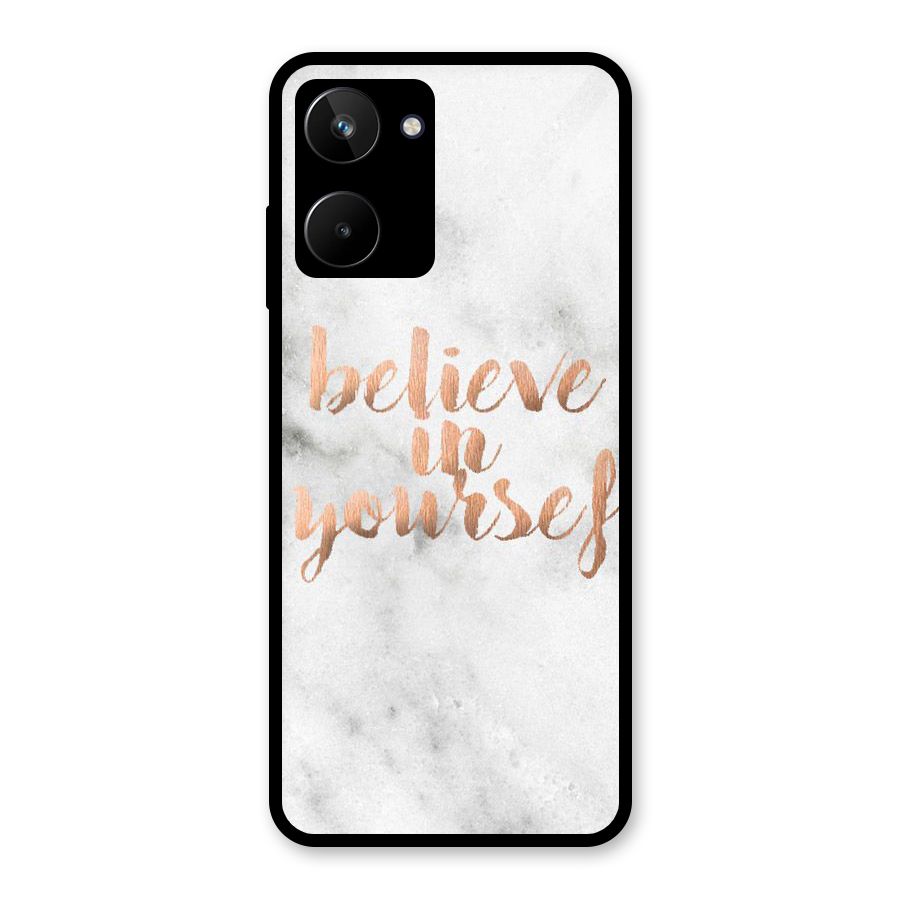 Believe in Yourself Glass Back Case for Realme 10