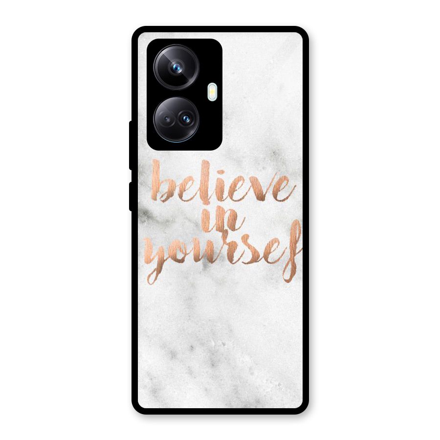 Believe in Yourself Glass Back Case for Realme 10 Pro Plus