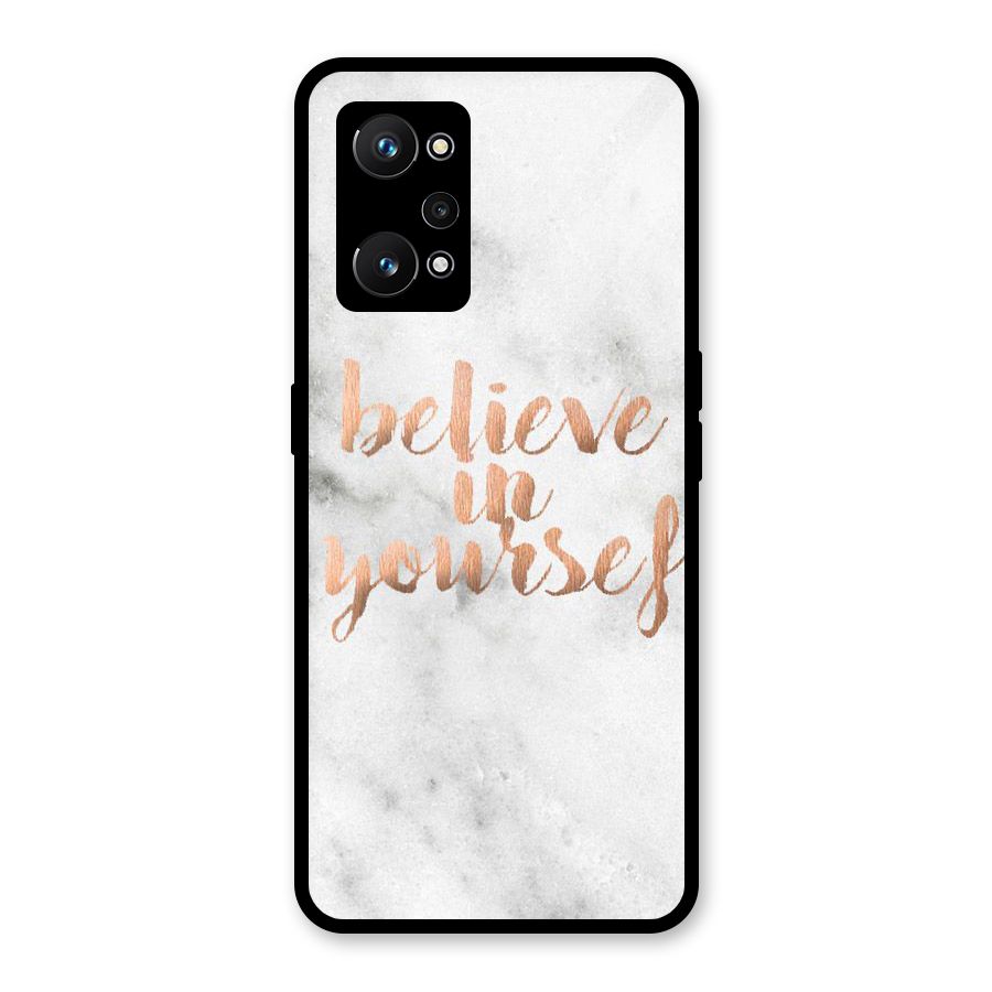 Believe in Yourself Glass Back Case for Realme GT Neo 3T
