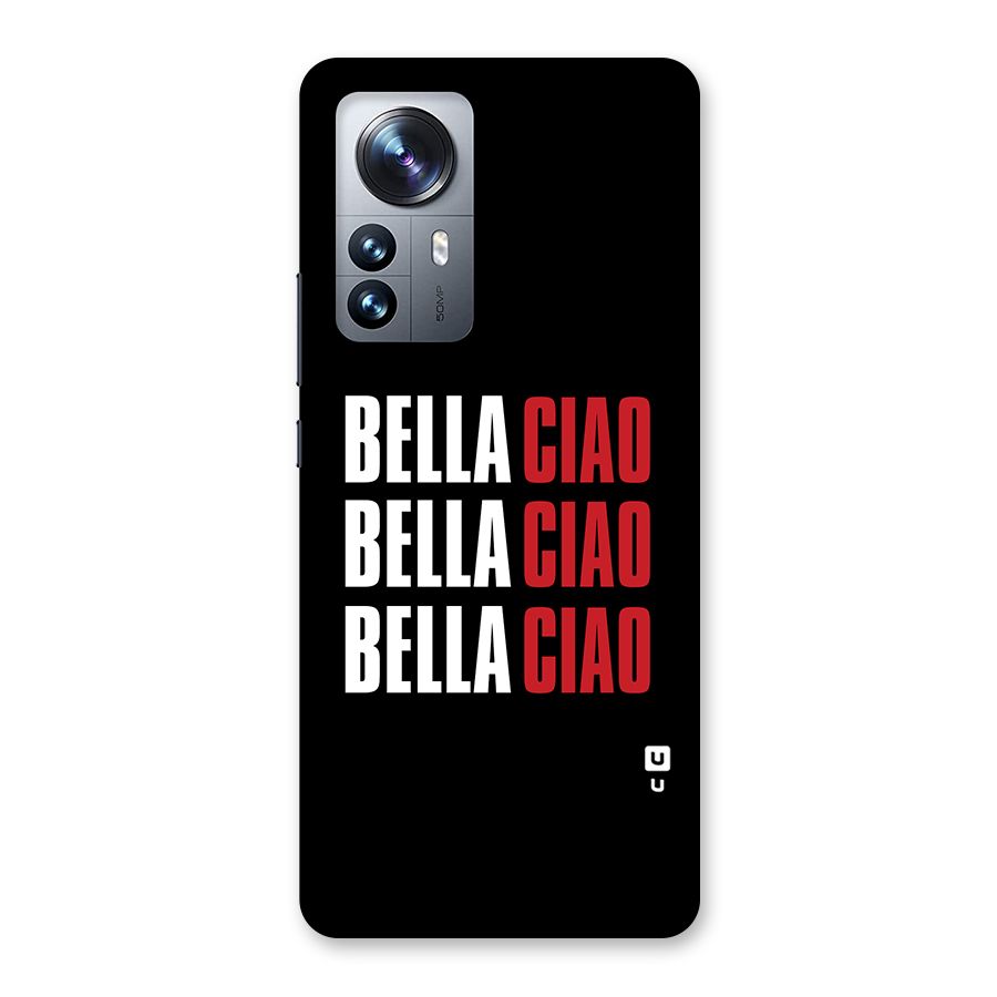 Bella Ciao Bella Ciao Bella Ciao Back Case for Xiaomi 12 Pro