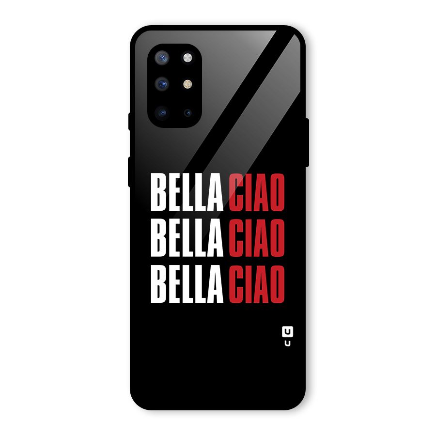 Bella Ciao Bella Ciao Bella Ciao Glass Back Case for OnePlus 8T