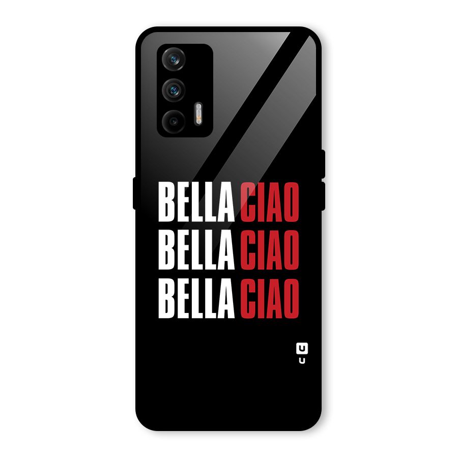 Bella Ciao Bella Ciao Bella Ciao Glass Back Case for Realme GT 5G