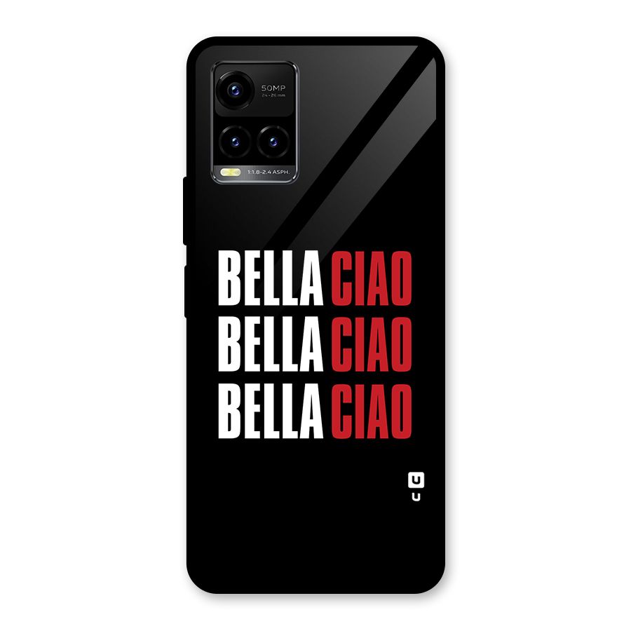 Bella Ciao Bella Ciao Bella Ciao Glass Back Case for Vivo Y21G