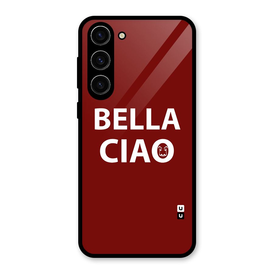 Bella Ciao Typography Art Glass Back Case for Galaxy S23 Plus