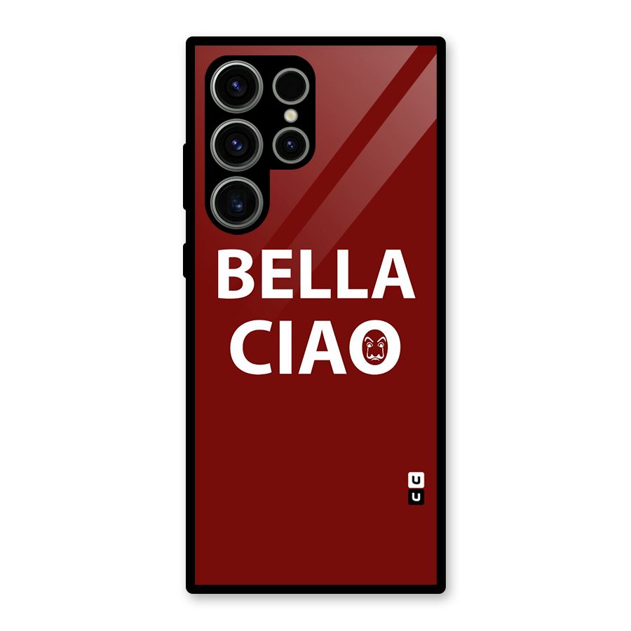 Bella Ciao Typography Art Glass Back Case for Galaxy S23 Ultra