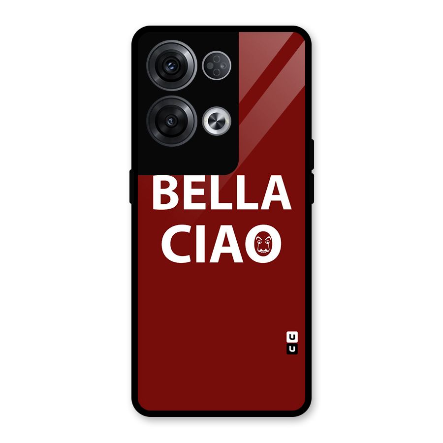 Bella Ciao Typography Art Glass Back Case for Oppo Reno8 Pro 5G