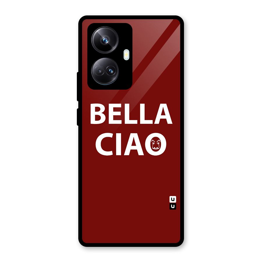 Bella Ciao Typography Art Glass Back Case for Realme 10 Pro Plus
