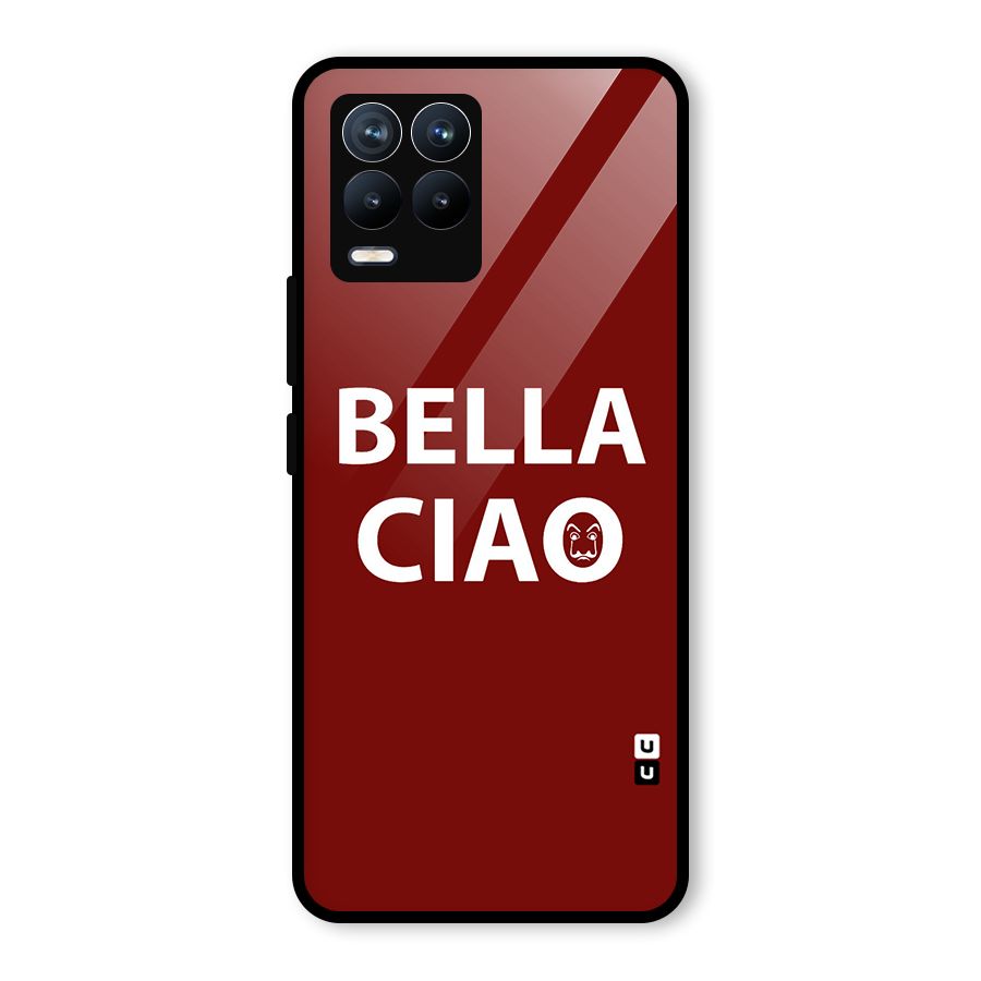 Bella Ciao Typography Art Glass Back Case for Realme 8 Pro