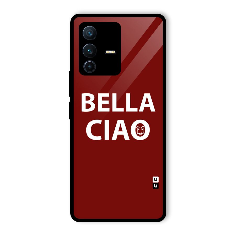 Bella Ciao Typography Art Glass Back Case for Vivo V23 Pro