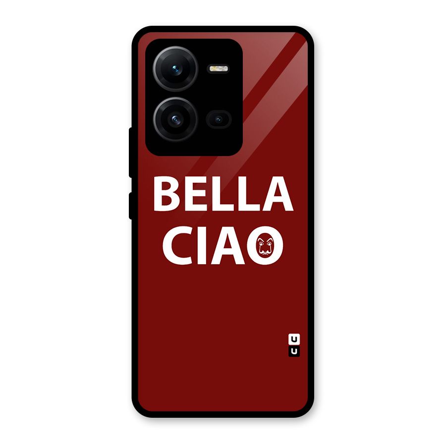 Bella Ciao Typography Art Glass Back Case for Vivo V25