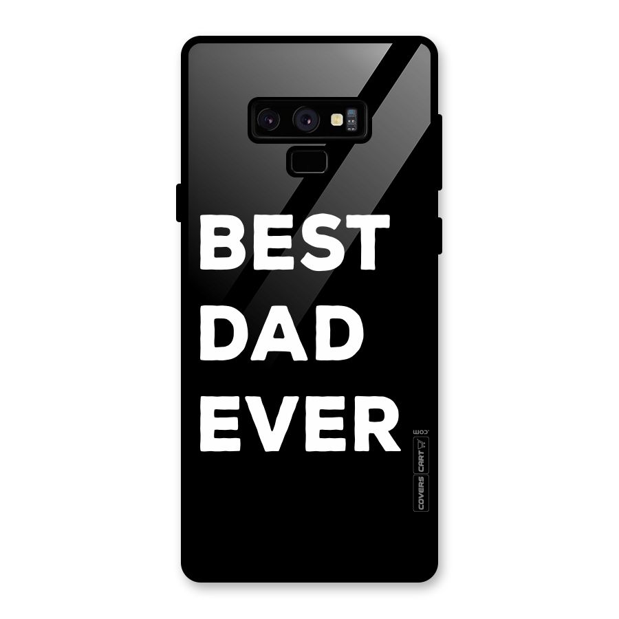 Best Dad Ever Glass Back Case for Galaxy Note 9