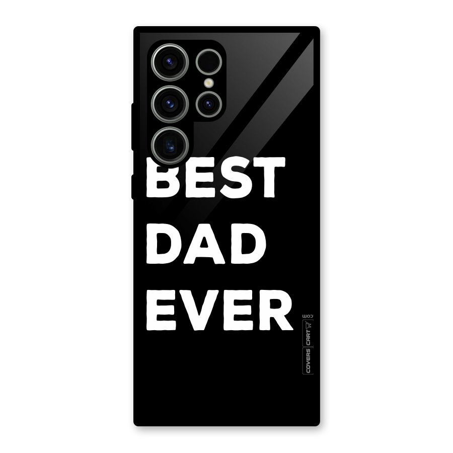 Best Dad Ever Glass Back Case for Galaxy S23 Ultra