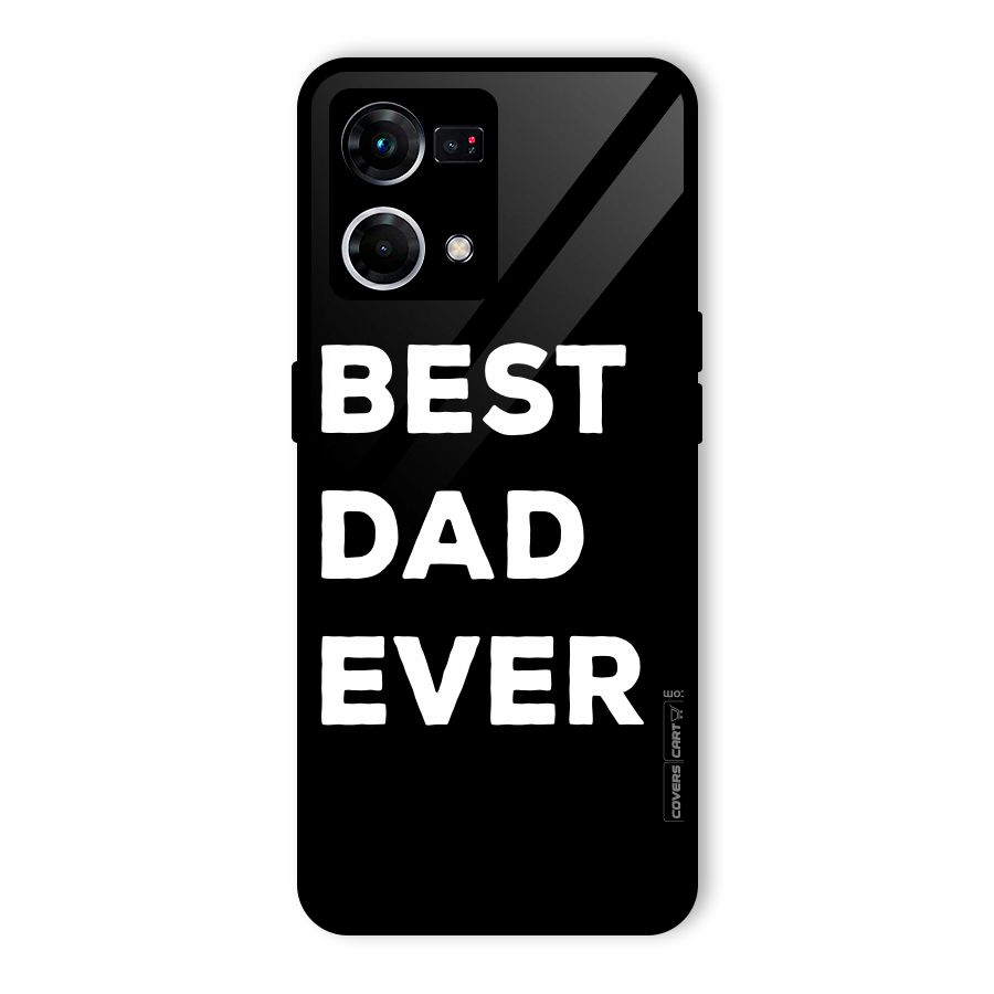 Best Dad Ever Glass Back Case for Oppo F21 Pro 4G