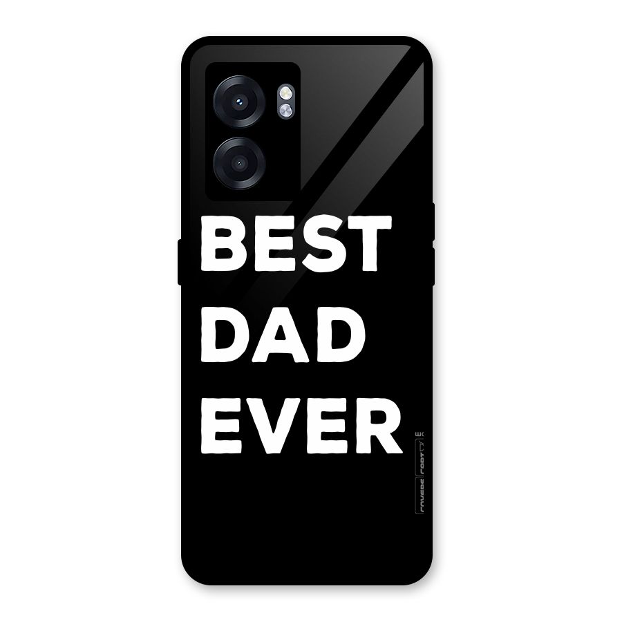 Best Dad Ever Glass Back Case for Oppo K10 (5G)