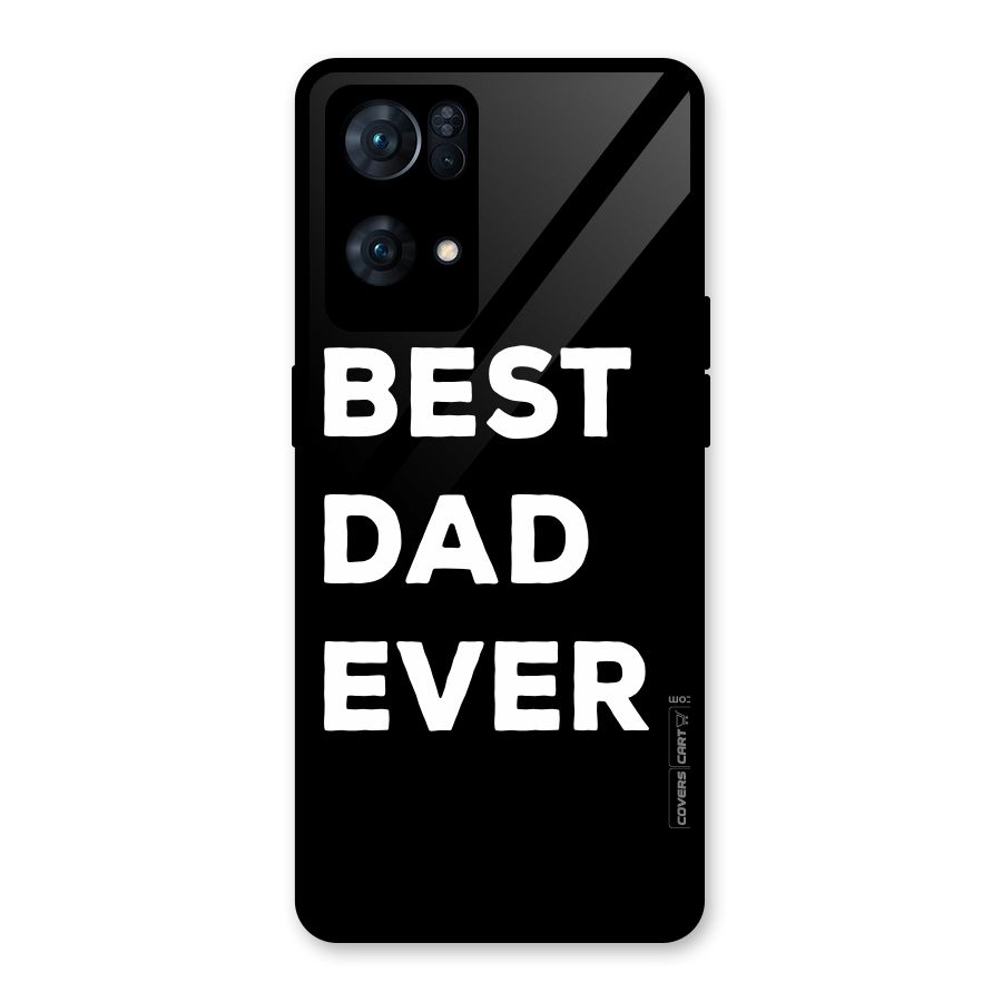 Best Dad Ever Glass Back Case for Oppo Reno7 Pro 5G
