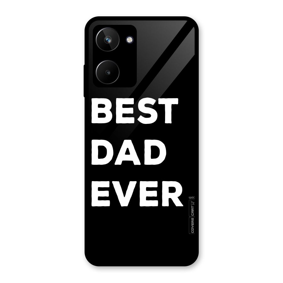 Best Dad Ever Glass Back Case for Realme 10