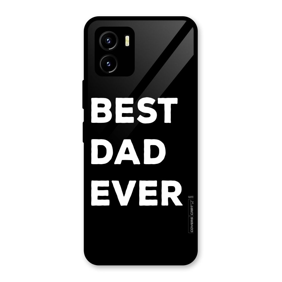 Best Dad Ever Glass Back Case for Vivo Y15s