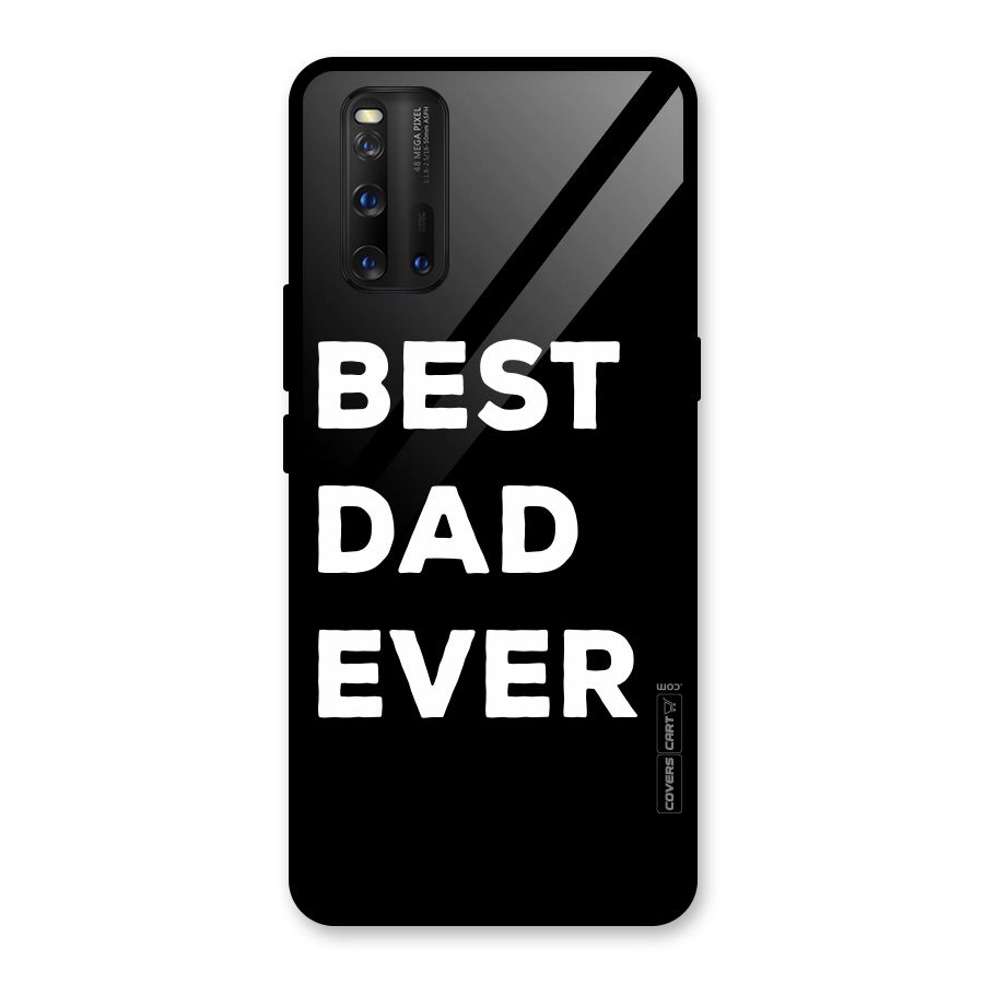 Best Dad Ever Glass Back Case for Vivo iQOO 3