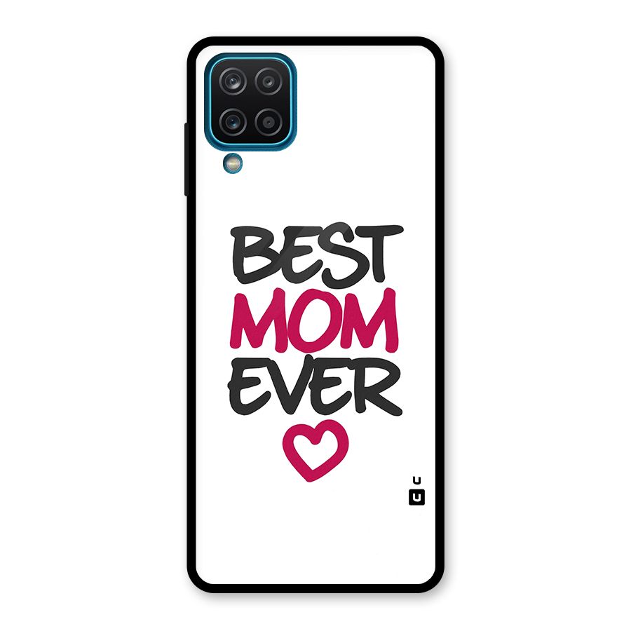 Best Mom Ever Glass Back Case for Galaxy A12