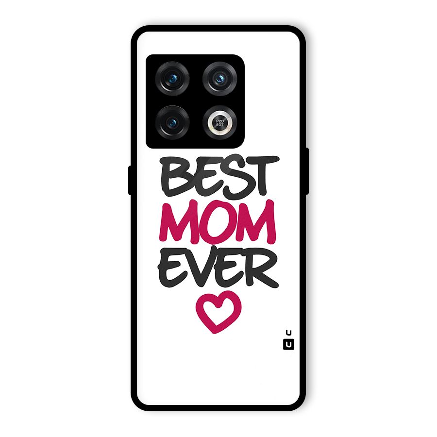 Best Mom Ever Glass Back Case for OnePlus 10 Pro 5G