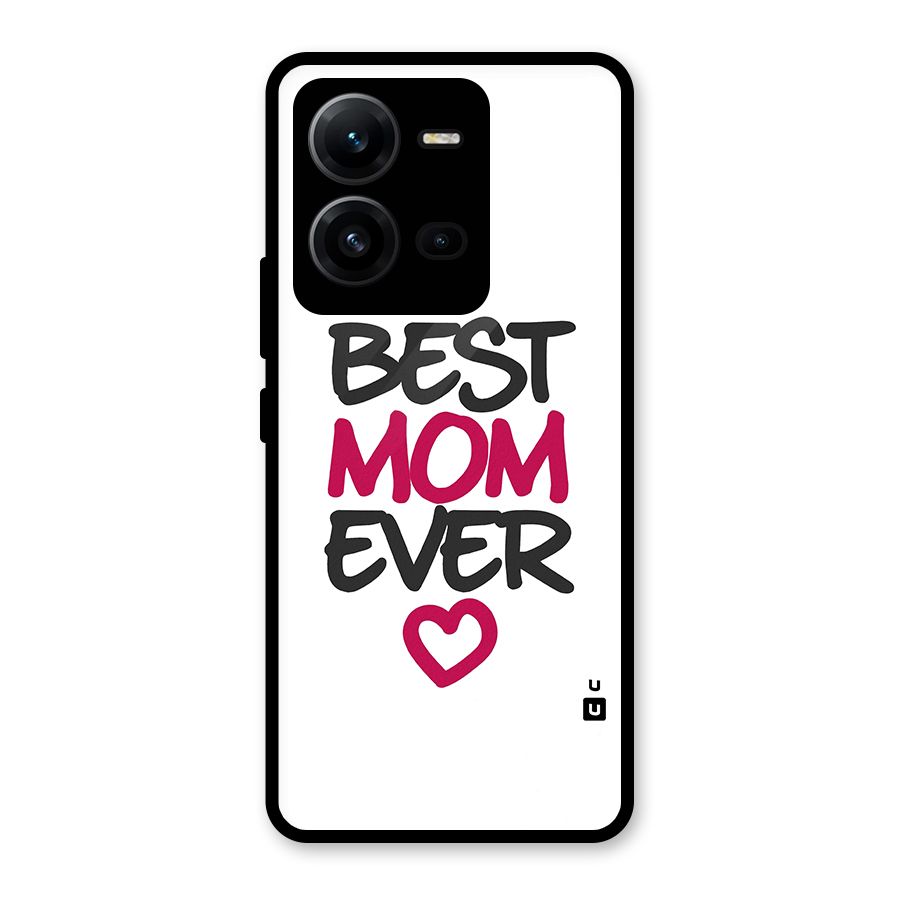 Best Mom Ever Glass Back Case for Vivo V25