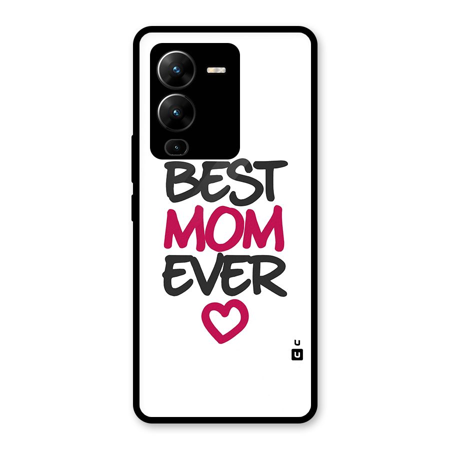 Best Mom Ever Glass Back Case for Vivo V25 Pro