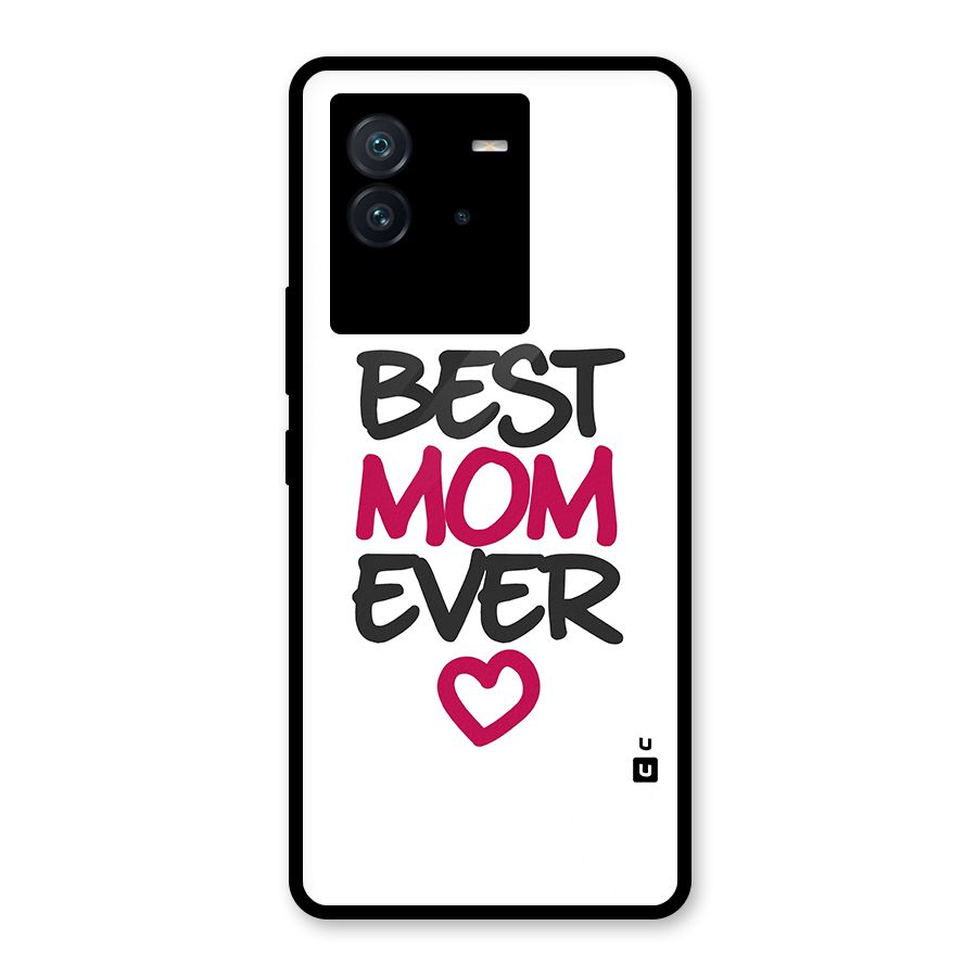 Best Mom Ever Glass Back Case for Vivo iQOO Neo 6 5G