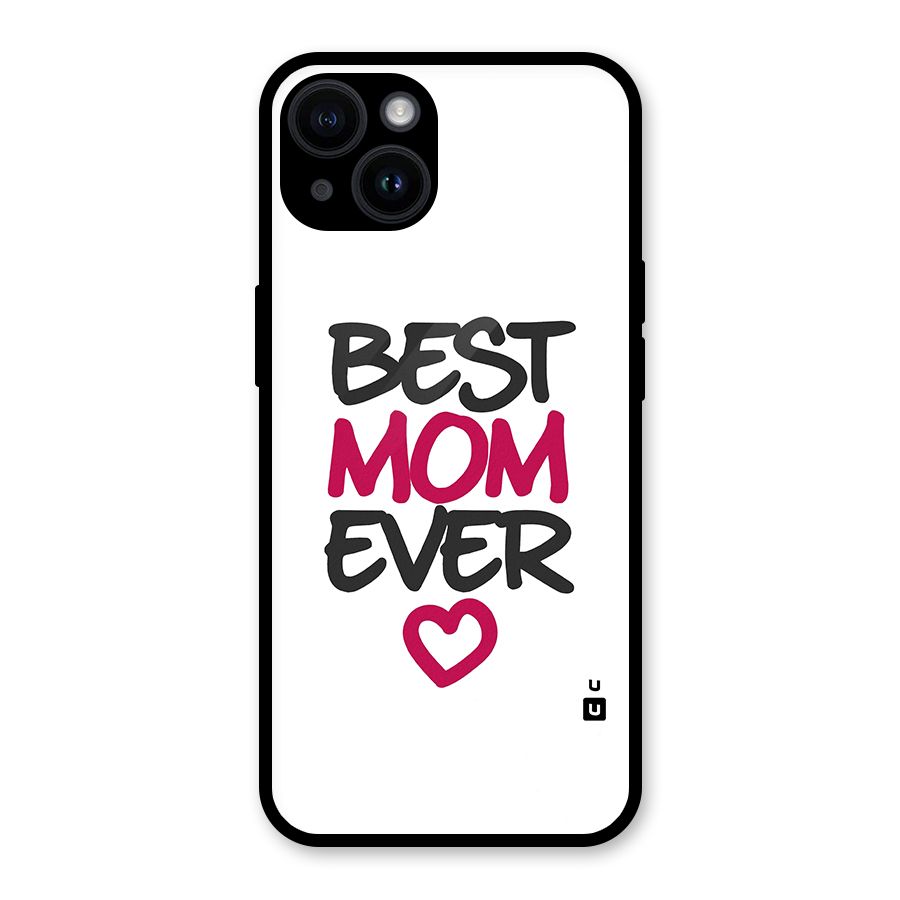 Best Mom Ever Glass Back Case for iPhone 14