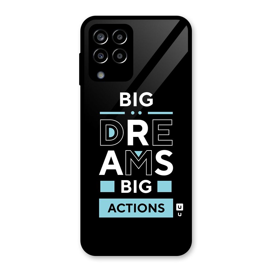 Big Dreams Big Actions Glass Back Case for Galaxy M33