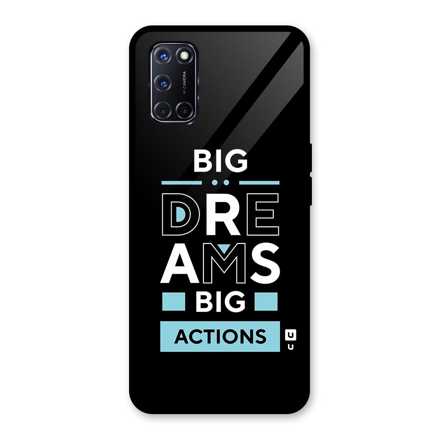 Big Dreams Big Actions Glass Back Case for Oppo A52