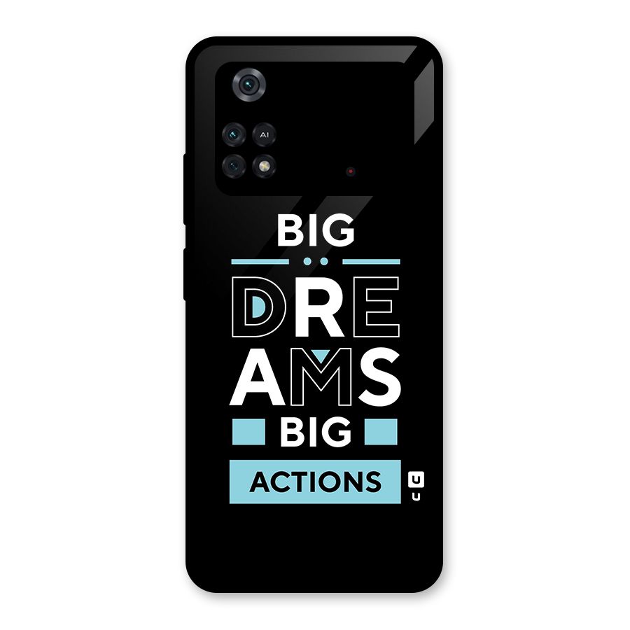 Big Dreams Big Actions Glass Back Case for Poco M4 Pro 4G