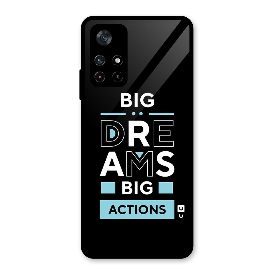 Big Dreams Big Actions Glass Back Case for Poco M4 Pro 5G