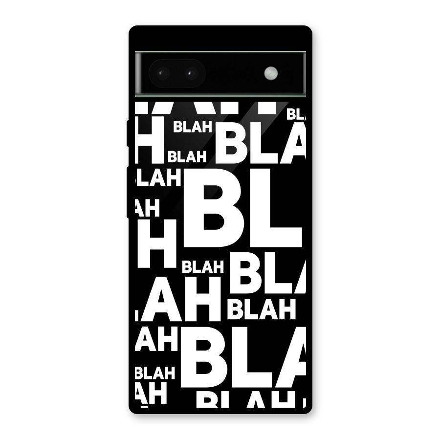 Blah Blah Pattern Glass Back Case for Google Pixel 6a