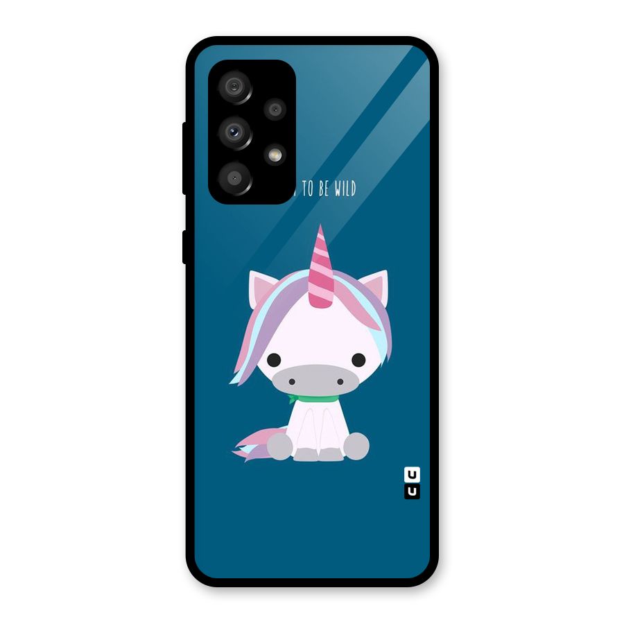 Born Wild Unicorn Glass Back Case for Galaxy A32