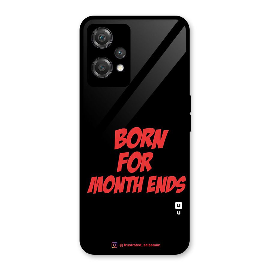 Born for Month Ends Black Glass Back Case for OnePlus Nord CE 2 Lite 5G
