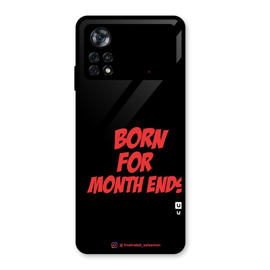 Born for Month Ends Black Glass Back Case for Poco X4 Pro 5G