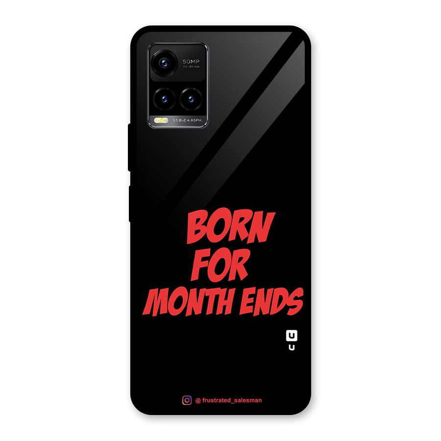 Born for Month Ends Black Glass Back Case for Vivo Y21T