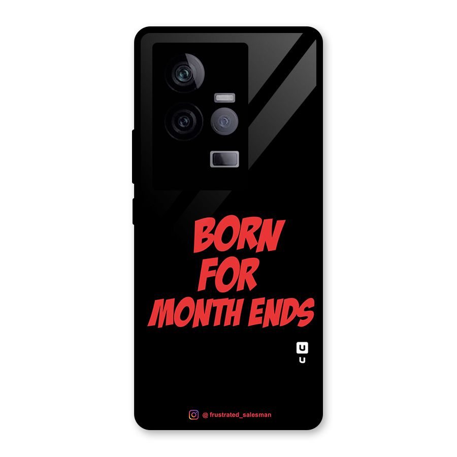 Born for Month Ends Black Glass Back Case for Vivo iQOO 11 5G